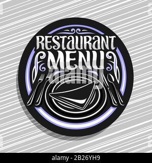Vektorlogo für Restaurant Menu, schwarzer Rundstempel mit Abbildung des Gerichts mit Serviette und Besteck Draufsicht, Beschilderung mit Pinselschrift für Stock Vektor