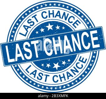 Letzte Chance: Grunge-Stempel auf Vektorgrafiken anbieten Stock Vektor