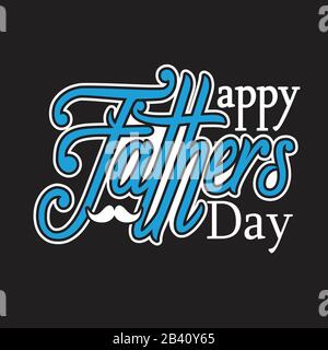 "Father Day Quotes" und "Slogan Good for T-Shirt". Happy Fathers Day. Stock Vektor