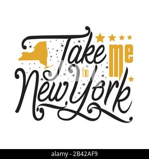 New York Zitate und Slogan gut für Tee. Bringt Mich Nach New York. Stock Vektor