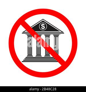 Symbol für klassisches Bankgebäude und verbotene Schilder. Symbol für Bankgebäude auf weißem Hintergrund stoppen. Vektorgrafiken Stock Vektor