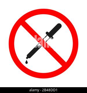 Prüfverbot auf weißem Hintergrund. Kein Pipettenschild. Laboranalysekonzept. Vektorgrafiken. Stock Vektor