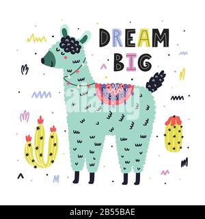 Dream Big Print mit niedlichem Lama und handgezeichneter Schrift. Lustige Karte für Kinder mit Alpaka und Kakteen Stock Vektor