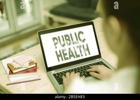 Text Zeichen, die der öffentlichen Gesundheit. Business foto Präsentation Regierung den Schutz und die Verbesserung der Gesundheit der Gemeinschaft Stockfoto