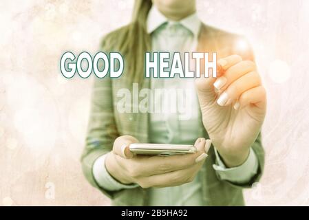 Ein Textzeichen mit Guter Gesundheit. Business Foto Text Zustand des energischen und frei von körperlicher oder psychischer Krankheit Stockfoto