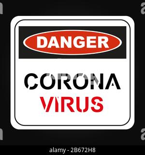 Corona Virus, (2019-nCoV). Unten finden Sie ein Gefahrensignett und einen Corona-Virustext Stock Vektor