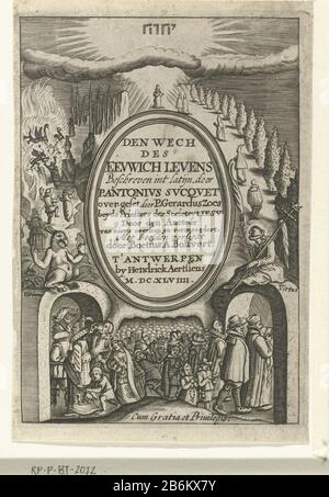 Embleem traf de weg naar het eeuwig leven voor de rechtvaardigen en de weg naar de hel voor de goddelozen den wech des eeuwich levens (serietitel op object) Logo auf dem Weg zum ewigen Leben für die Rechtschaffenen und den Weg zur Hölle für Goddelozenden wech des eeuwichschen Lebens (Serientitel Objekt) Objekttyp: Bild Artikelnummer: RP-P-BI 2072Katalogusreferentie: Hollstein Dutch 249Ommerking: Kopiermarkierung / Marken: Sammlermarke, umgekehrte untere Mitte, gestempelt: Lugt 2228 Hersteller: Zum Drucken von: Boëtius Adamsz. Bolswerttprentmaker: Anonymer Herausgeber: Henry Aertsens Place Herstellen: Antwerpen Dat Stockfoto