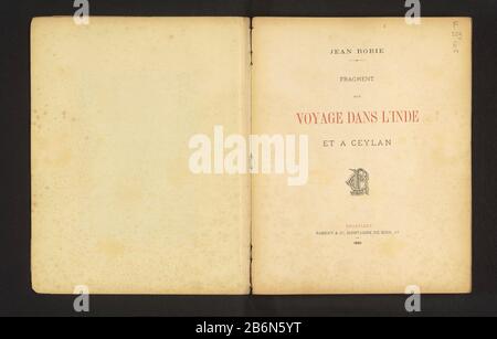 Fragment d'un voyage dans l'Inde et à Ceylan/Jean Robie (Titelobjekt) Objekttyp: Buch Artikelnummer: RP-F 2001-7-170B Aufschriften/Marken: Anmerkung, Rekto erster Akt, handschriftlich "OCT 1982'ex libris, recto erster Akt, stecken: 'Ex / SFJ / Libris (Bezieht Sich auf Steven F. Joseph.) Annotation, recto first flyleaf handschriftlich:' F / 2e partie seule./ 10 Photographies HT'Vervaardiging dating: 1885 Material: Papier Fotopapier Pappe Technik: Print / Albumin Druckgrößen: H 302 mm × W 239 mm × d 25 mm Stockfoto