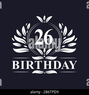 26. Geburtstag, Luxus 26 Jahre Geburtstag Logo Design. Stock Vektor