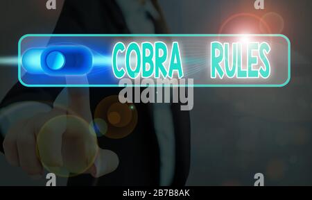 Wort schreiben Text Cobra Regeln. Business Foto präsentiert die Gruppe Krankenversicherung nach einem Job Verlust Stockfoto