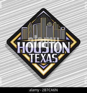 Vector Logo für Houston, schwarzer dekorativer Rhombus-Aufkleber mit Illustration der zeitgenössischen stadtlandschaft von houston auf Sky-Hintergrund, Touristenkühlschrank magne Stock Vektor