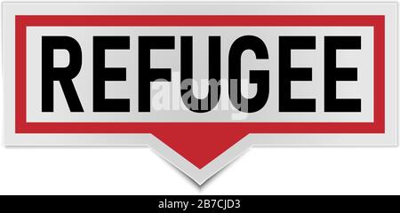Flüchtlinge Text auf einem Sprechblasen-Tag. Vektorbanner mit FLÜCHTLINGEN auf weißem Hintergrund. Stock Vektor
