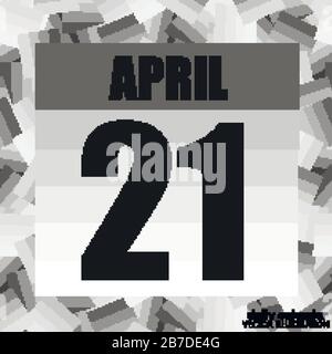 Symbol vom 21. April. Für die Planung eines wichtigen Tages. Banner für Feiertage und besondere Tage. 21. April. Vektorgrafiken. Stock Vektor
