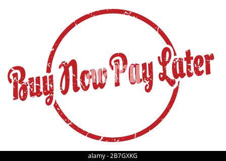 Jetzt kaufen, später bezahlen. Jetzt kaufen, später den alten Graungstempel bezahlen. Jetzt kaufen, später bezahlen Stock Vektor