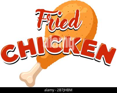 Gebratenes Hähnchenbein mit Schriftzug Restaurant Menü Werbung Zeichen Design Vorlage. Cartoon Fast Food Business knusprig Drumstick Emblem isoliert Vektor eps Illustration Stock Vektor