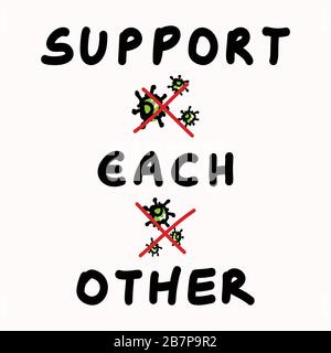 Unterstützen Sie sich gegenseitig Corona-Virus-Kovid 19 Stickman Infografik. Rücksichtsvolle Gemeinschaftshilfe Socia med Clipart. Weltweite virale Pandemie-Botschaft. Sei Stock Vektor