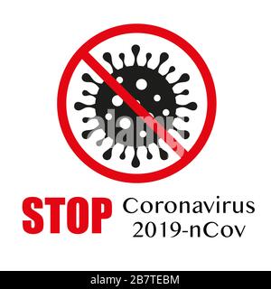 Zeichen Vorsicht Coronavirus. Beenden Sie Coronavirus. Ausbruch des Coronavirus. Gefahr durch Coronavirus und Risiko für die öffentliche Gesundheit und Grippeausbruch. Pandemie-Medizinkonzept mit gefährlichen Zellen.Vektor-Abbildung Stock Vektor