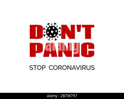 Keine Panik. Beenden Sie Coronavirus. Vektorbanner, Poster zur epidemischen Kovid-19-Prävention Stock Vektor