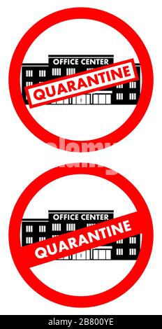 Virus-Konzept. Quarantänezeichen auf dem Hintergrund des Bürocenters, Business Center isoliert auf weißem Hintergrund. Banner, Hintergrund, Symbol Stock Vektor
