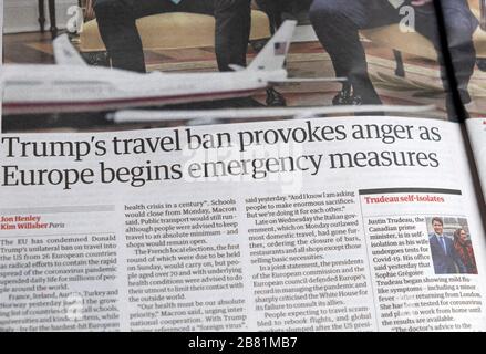 "Trumps Reiseverbot provoziert Wut, wenn Europa mit Notfallmaßnahmen beginnt", titelte die Zeitung Coronavirus Pandemie in Guardian am 13. März 2020 London UK Stockfoto