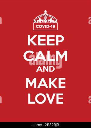 Vertikales rotes und weißes Motivationsplaster auf der Grundlage des ältesten britischen Posters, kostenloser öffentlicher Bereich, Stil ruhig und weiter Stock Vektor