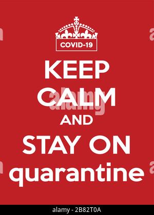 Vertikales rotes und weißes Motivationsplaster auf der Grundlage des ältesten britischen Posters, kostenloser öffentlicher Bereich, Stil ruhig und weiter Stock Vektor