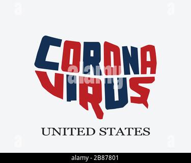 United States Coronavirus Word in Map. Amerika Coronavirus Karte Briefe. Kampagne Zur Verbreitung Von Viren Durch Die Community. Deckenbanner Stock Vektor
