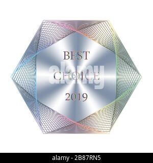 Hologramm-Aufkleber der besten Wahl.Hologramm rund1 Stock Vektor