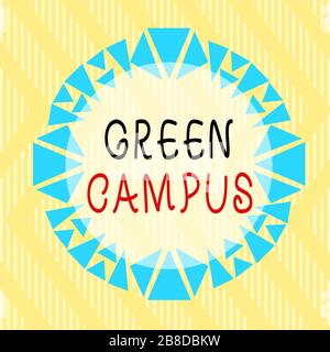 Konzeptionelle Handarbeit mit Green Campus. Konzept bedeutet nachhaltige und umweltfreundliche Bildungseinrichtung asymmetrisch ungleichmäßig geformt Stockfoto