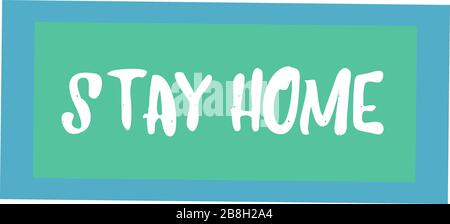 Bleiben Sie zu Hause. Etikett mit der Beschriftung. Quarantäne Coronavirus. Kovid 19. Stock Vektor