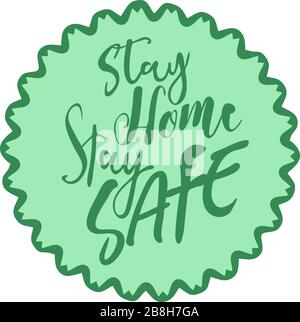 Niedlicher Schriftzug in grüner Kreisblume mit Text "Bleibe sicher" Stock Vektor