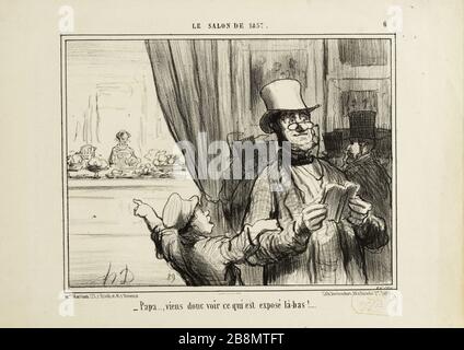 Salon von 1857 - Papa ... kommen Sie und sehen Sie, was dort gesagt wird! ... (PL.6) Honoré Daumier (1808-1879). Salon de 1857 - Papa … Viens donc voir ce qui est Exposé là-BAS! … (pl.6). Lithographie en noir. Paris, musée Carnavalet. Stockfoto