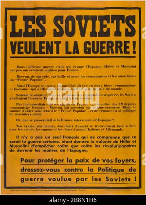 DER SOWJET WILL KRIEG! Im schrecklichen Bürgerkrieg in Spanien nahmen Hitler und Mussolini einen offenen Standpunkt für Franco ein. Centre de propagande des républicains nationaux. Affiche de propagande. "Les soviétablissements veulent la guerre! Dans l'affreuse guerre civile qui ravage l'Espagne, Hitler et Mussolini ont pris ouvertement Position pour Franco'. Typographie sur Papier jaune. 1936. Paris, musée Carnavalet. Stockfoto