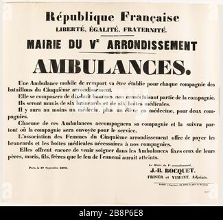 Französische Republik, FREIHEIT, GLEICHHEIT, BRÜDERLICHKEIT. STADT DES BEZIRKS V E, RETTUNGSWAGEN. "Imprimerie E. de Soye et fils". République française, Liberté, Egalité, Fraternité. Mairie du ve, Ambulanzen". Typographie, 1870. Paris, musée Carnavalet. Stockfoto