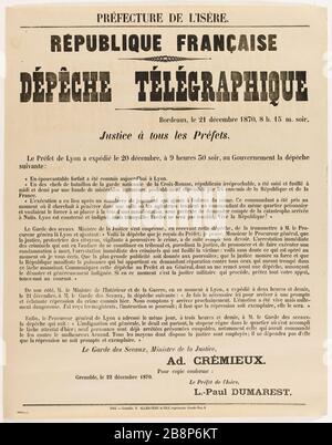 Die Präfektur von Isère. FRANZÖSISCHE REPUBLIK, DEPECHE TELEGRAPH, Bordeaux, 21. Dezember 1870, 20 Uhr. 15 m. Abend. Gerechtigkeit für alle Präfekten. 'Préfecture de l'Isère. République française, dépêche télégraphique, Bordeaux, le 21 décembre 1870, 8 h. 15 m. Soir. justice à tous les préfets'. F. Allier et fils, imprimeurs de la Préfecture. Typographie, 1870. Paris, musée Carnavalet. Stockfoto
