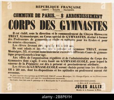 FRANZÖSISCHE REPUBLIK, FREIHEIT. - GLEICHHEIT. - BRUDERSCHAFT. STADTGEMEINDE VON PARIS. - 8. Bezirk, KÖRPERGYMNASTEN "République française, Liberté. - Egalité. - Fraternité. Commune de Paris. - 8e-Bezirk, corps des gymnastes'. Imprimerie Jouaust. Typographie. 1871. Paris, musée Carnavalet. Stockfoto