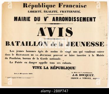 Französische Republik, FREIHEIT, GLEICHHEIT, BRÜDERLICHKEIT. STADT DES DISTRIKTS V E, HINWEIS-BATAILLON DER JUGEND "République française, Liberté, Egalité, Fraternité. Mairie du ve arrondellement, avis, Bataillon de la Jeunesse'. Imprimerie de Soye et fils. Typographie, 1870. Paris, musée Carnavalet. Stockfoto