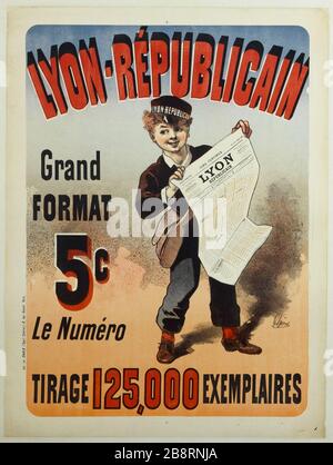 LYON REPUBLICAIN, 5C GROSSE ZAHL ZEICHNEN 125.000 EXEMPLARE, DIE JULES CHERET. Imprimerie Chaix. Lyon Républicain, Grand Format 5c le Numéro, Tirage 125 000 Explaires. Affiche. Lithographie couleur, vers 1885. Paris, musée Carnavalet. Stockfoto