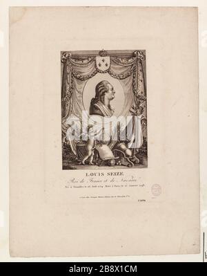 Louis Seize / König von Frankreich und Navarra / geboren am 23. August 1754 in Versailles / gestorben am 21. Januar in Paris Stockfoto