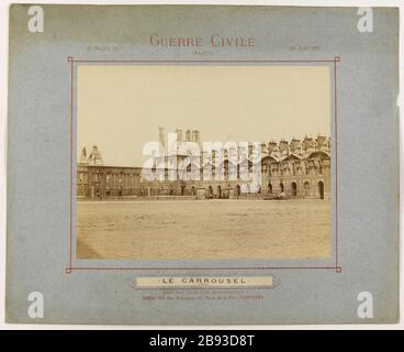 Bürgerkrieg / 18 Mars -11 / 28. Mai 1871 // das Karussell / Nr. 53. Blick auf die Carrousel und die Ruinen des Tuilerien-Palastes im Hintergrund, 1. Bezirk, Pariser Kommune de Paris 1871. Vue du Carrousel et des ruines du palais des Tuileries à l'arrière Plan, Paris (Ier arr.). Photographie anonyme. Paris, musée Carnavalet. Paris, musée Carnavalet. Stockfoto