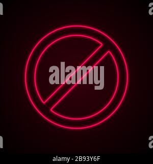 Zeichen nicht zulässig. Neonglühendes Grafikdesign. Vektorgrafiken Stock Vektor