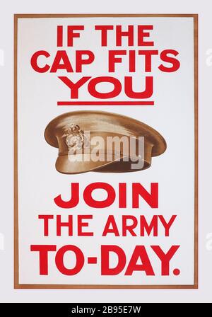 Vintage 1914 UK WW1 British Propaganda Recruiting Poster "If the Cap Fits YOU Join the Army To-Day", Original Parliamentary Recruiting Committee Poster Printed by A White Stockfoto