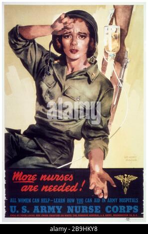 American WW2 Krankenschwester-Rekrutierungsplakat, mehr Krankenschwestern sind nötig!, 1941-1945 Stockfoto