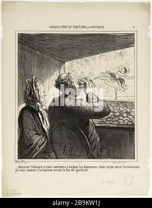 Skizze, die zum Theater gemacht wurde - Herr Colimard, wenn Sie weiterhin die Tänzer so unangemessen oggen, bringe ich Sie vor Ende der Show nach Hause (pl.4) Honoré Daumier (1808-1879). Croquis pris au théâtre - M. colimard, si vous continuez à lorgner les danseuses d'une façon aussi inconvenante je vous ramène à la maison avant la fin du spectacle (pl.4). Lithographie en noir. Paris, musée Carnavalet. Stockfoto