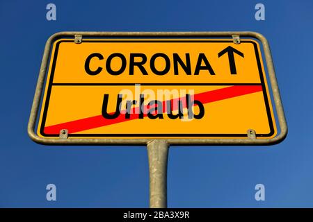 Digital Composing, Symbolbild, Ortsnamenschild, Urlaub, Coronavirus, Sars-CoV-2, Covid-19, Deutschland Stockfoto