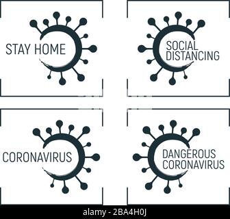 Epidemic Coronavirus Schriftartlabel, Concept Vector Illustration, isoliert auf weiß. Zitat Social Distancing Banner, Design Public Logo, Stay Home, an Stock Vektor