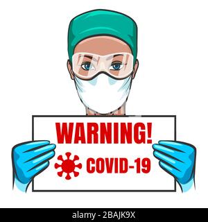 Arzt in der medizinischen Kappe, Maske und Brille hält Warnschild mit Aufschrift COVID 19. Coronavirus Pandemie-Konzept. Vektorgrafiken Stock Vektor