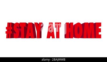 3D-rotes "Stay at Home"-Logo auf weißem Hintergrund Stockfoto
