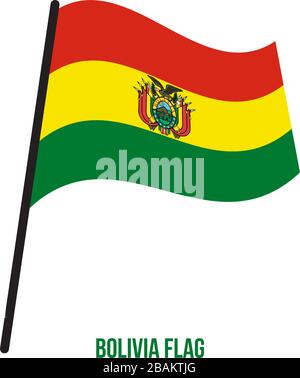 Bolivien Fahne winken Vector Illustration auf weißem Hintergrund. Bolivien Landesflagge. Stock Vektor