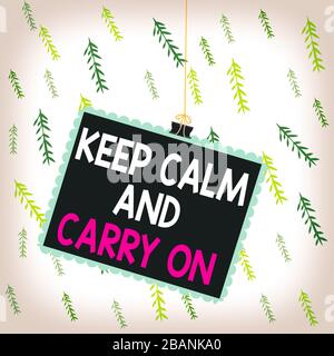 Schreiben von Handschriftexten halten Sie ruhig und machen Sie weiter. Konzeptioneller Fotoplogan, der nach Persistenz bei der Herausforderung verlangt, Briefmarkenhalter klemmt Büroklammern Stockfoto